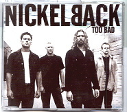 Nickelback - Too Bad